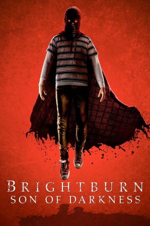 Brightburn - Son of Darkness