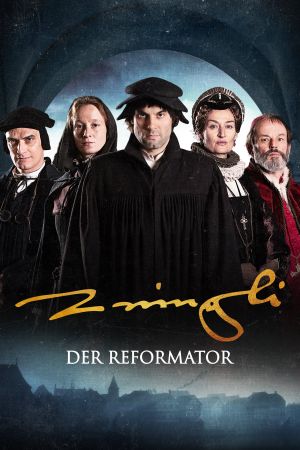 Zwingli - Der Reformator