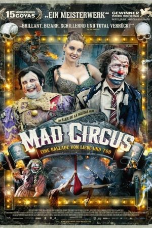 Mad Circus – Eine Ballade von Liebe und Tod