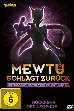 Pokémon: Mewtu schlägt zurück – Evolution