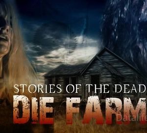 Stories Of The Dead – Die Farm