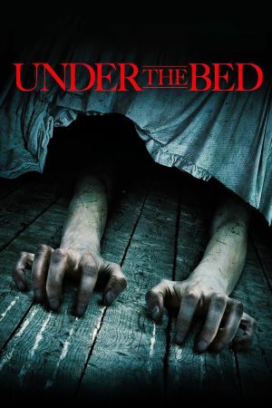 Under the Bed - Es lauert im Dunkeln