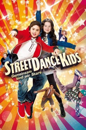 StreetDance Kids - Gemeinsam sind wir Stars