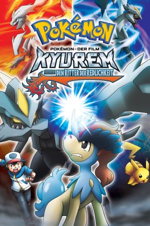 Pokémon 15: Kyurem gegen den Ritter der Redlichkeit