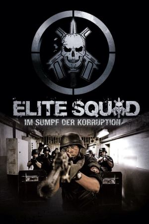 Elite Squad: Im Sumpf der Korruption