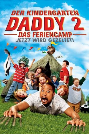 Der Kindergarten Daddy 2: Das Feriencamp