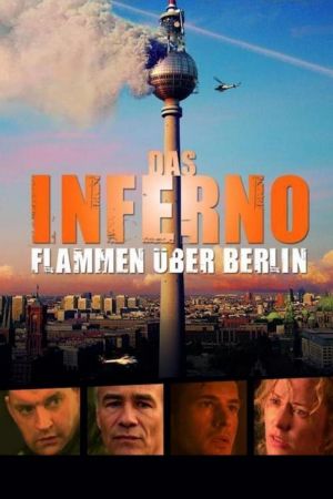Das Inferno - Flammen über Berlin