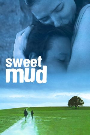 Sweet Mud - Im Himmel gefangen