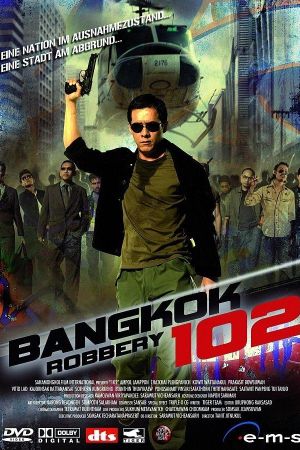 Bangkok Robbery 102