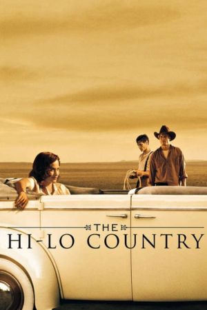 Hi-Lo Country - Im Land der letzten Cowboys
