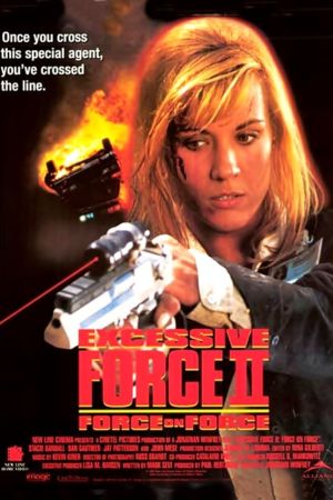 Excessive Force II