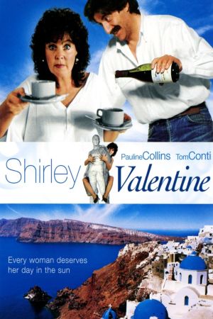 Shirley Valentine - Auf Wiedersehen, mein lieber Mann
