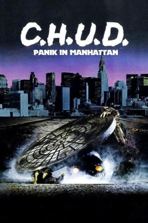 C.H.U.D. - Panik in Manhattan