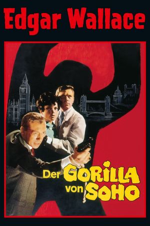 Edgar Wallace - Der Gorilla von Soho