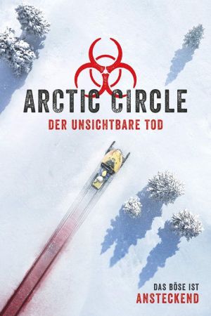 Arctic Circle - Der unsichtbare Tod
